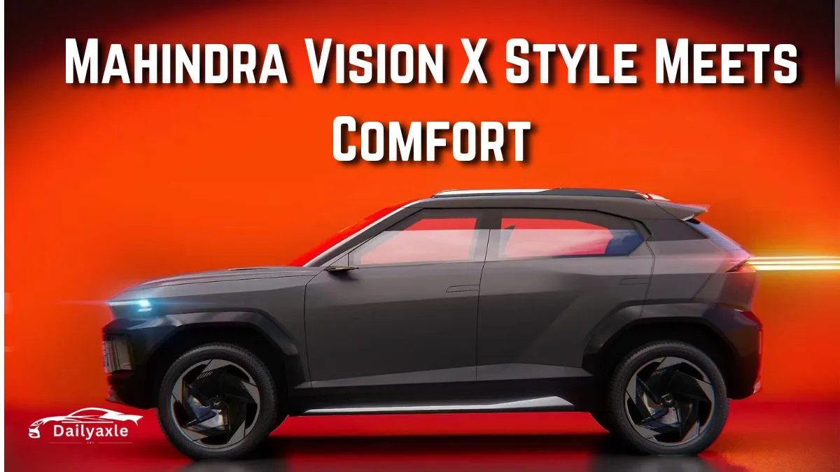 Mahindra Vision X Compact SUV : is Smart, Stylish, Easy for Every Family