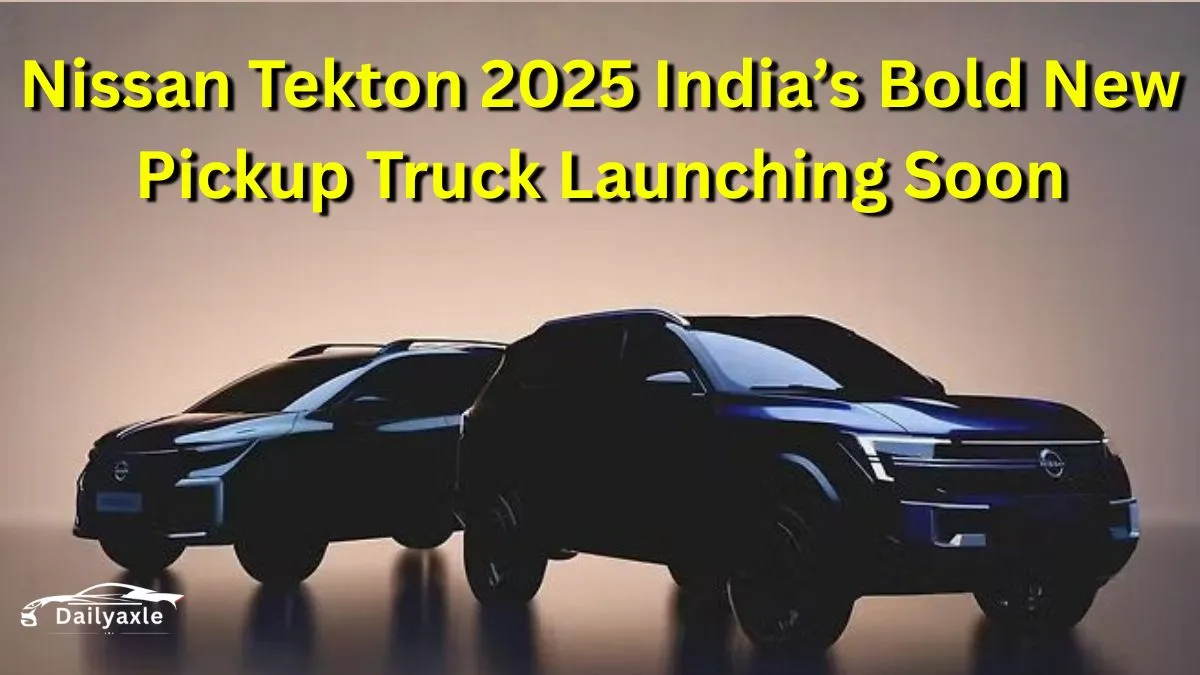 Nissan Tekton India Launch : Price, Features, Design, and Performance Overview