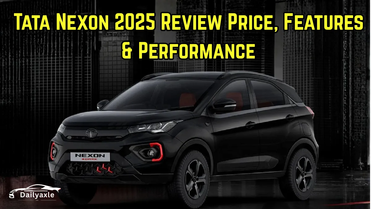 Tata Nexon 2025 Review : A Smart, Stylish, and Safe Indian SUV