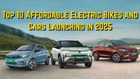 Top 10 Affordable Electric Bikes and Cars Launching in 2025