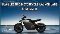 Ola Electric Motorcycle : Launch Date Confirmed – Full Details